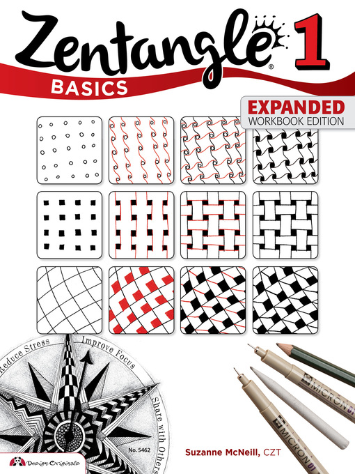 Title details for Zentangle Basics, Expanded Workbook Edition by Suzanne McNeill - Available